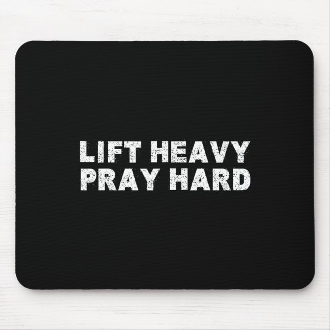 Lift Heavy Pray Hard Fitness Bodybuilding Jesus Fa Mouse Pad (Front)