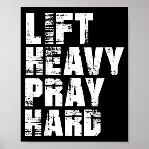 Lift Heavy Pray Hard Gym Christian Gift for Poster