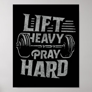 Lift Heavy Pray Hard Gym Jesus Christian For Chris Poster