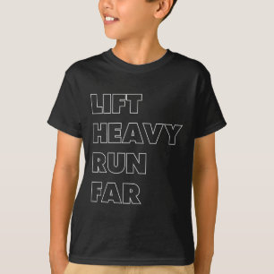 Lift Heavy Run Far Hybrid Sport Fitness Running Bo T-Shirt