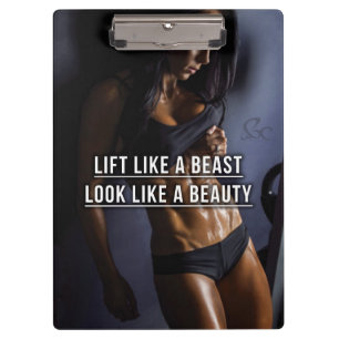 Lift Like A Beast, Look Like A Beauty - Workout Clipboard