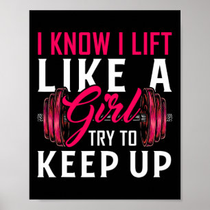 Lift Like A Girl Bodybuilding Weight Training Gym  Poster