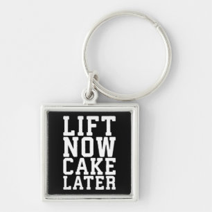 Lift Now, Cake Later - Carbs - Funny Workout Keychain