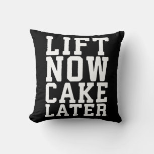Lift Now, Cake Later - Carbs - Funny Workout Throw Pillow