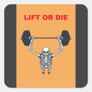 Lift or Die Gym – Hardcore Skeleton Weight Square Sticker