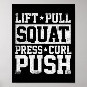 Lift Pull Squat - Workout Gym Weightlifting Bodybu Poster