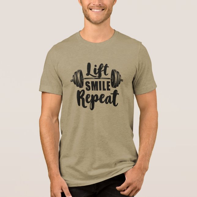 Lift Smile Repeat Gym Motivation Weightlifting Str Tri-Blend Shirt (Front)