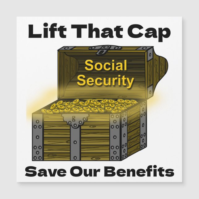 Lift That Cap to Save Social Security Benefits (Front)