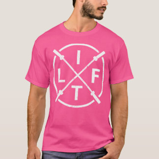 Lift Weightlifting Fitness T Shirt Barbells Crosse