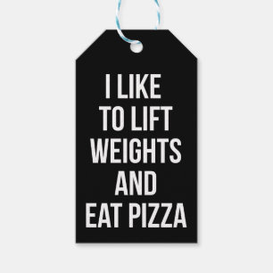 Lift Weights and Eat Pizza - Carbs - Funny Novelty Gift Tags