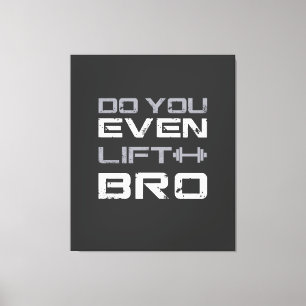 lifting bro Bro Funny Gym Typography Canvas Print