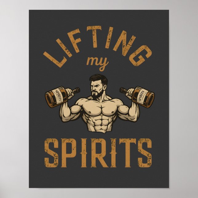 Lifting My Spirits -Bodybuilding Gym Humor- Funny Poster (Front)