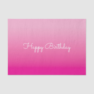 Light and Hot Pink Ombre Happy Birthday Tissue Paper