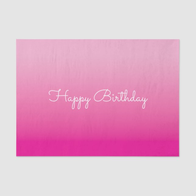 Light and Hot Pink Ombre Happy Birthday Tissue Paper (Front)
