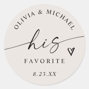 Light Beige His Favorite Script Wedding Treat Bag Classic Round Sticker
