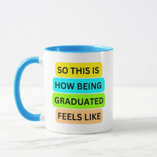 Light blue combo mug SO_THIS_IS_HOW_BEING_GRADUATE