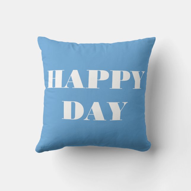 Light Blue Happy Day Throw Pillow (Back)