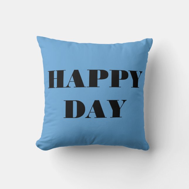 Light Blue Happy Day Throw Pillow (Front)