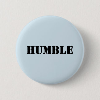 Light blue HUMBLE buttn 2 Inch Round Button