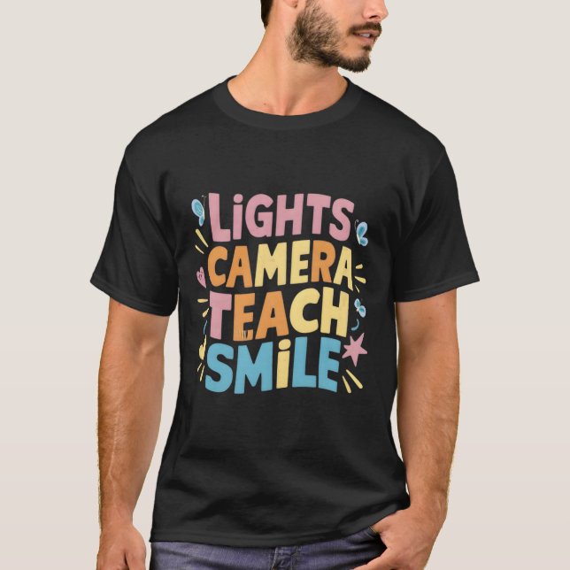 Light Camera Teach Smile Shirt Funny Back To Schoo (Front)