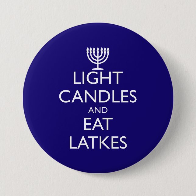 LIGHT CANDLES AND EAT LATKES 3 INCH ROUND BUTTON (Front)
