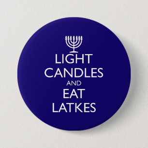 LIGHT CANDLES AND EAT LATKES 3 INCH ROUND BUTTON