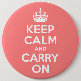 Light Coral Keep Calm and Carry On 6 Inch Round Button