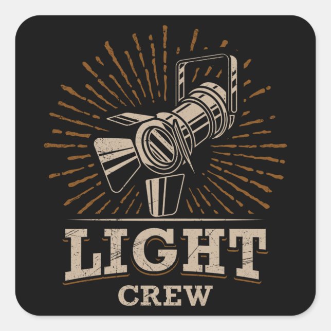 LIGHT CREW Theatre Lighting Technician Stage Square Sticker (Front)