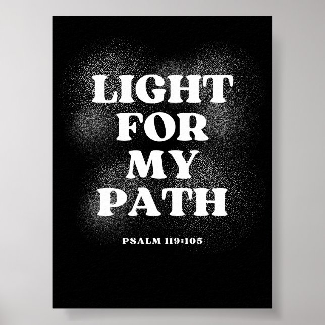 Light for My Path – Psalm 119:105 Poster (Front)