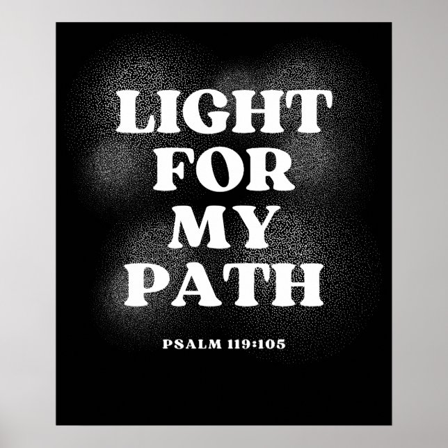 Light for My Path – Psalm 119:105 Poster (Front)