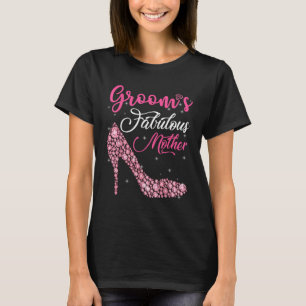 Light Gems Grooms Fabulous Mother Happy Marry Day  T-Shirt