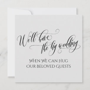 Light Grey When We Can Hug You Postponed Wedding Invitation