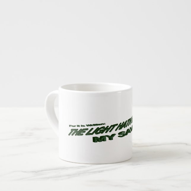 Light Hath Become My Saviour - Green Espresso Cup (Front Left)