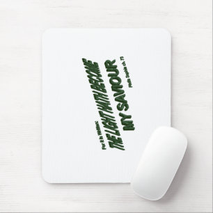 Light Hath Become My Saviour - Green Mouse Pad