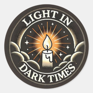 Light in Dark Times - Round Sticker