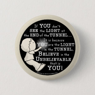 Light in the Tunnel 2 Inch Round Button