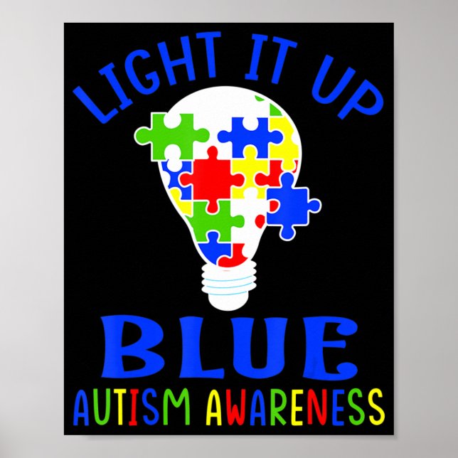 Light It Up Blue Autism Awareness Autistic Puzzle  Poster (Front)