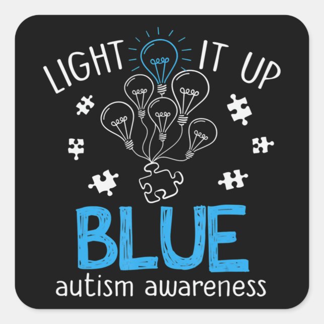 Light It Up Blue Autism Awareness Autistic Puzzle  Square Sticker (Front)