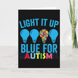 Light It Up Blue Autism Awareness Month 1  Card