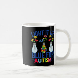 Light It Up Blue Autism Awareness Month  Coffee Mug