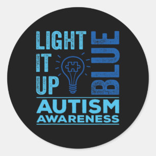 Light It Up Blue Autism Awareness S Classic Round Sticker