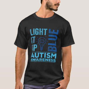 Light It Up Blue Autism Awareness S, Men Women Aut T-Shirt