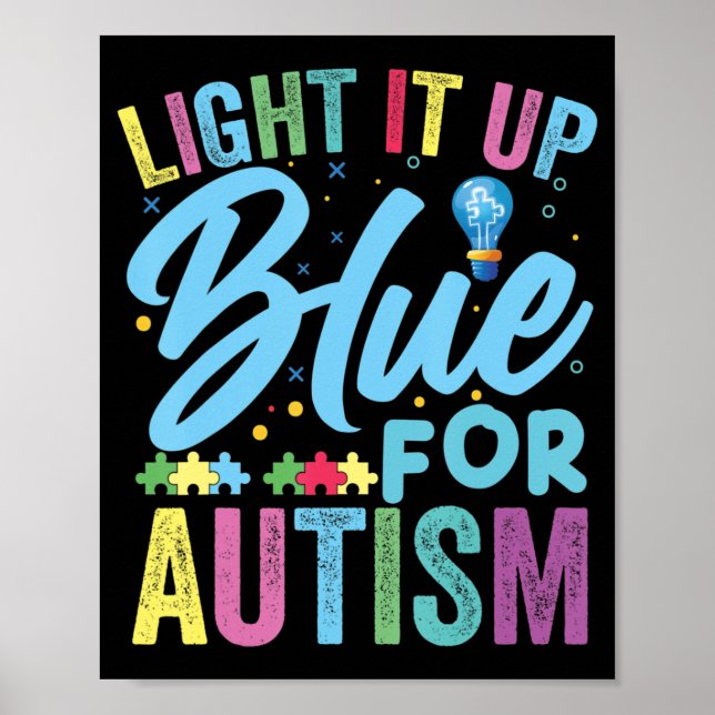 Light It Up Blue Autism Awareness T-Shirt92  Poster (Front)