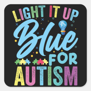 Light It Up Blue Autism Awareness T-Shirt92  Square Sticker