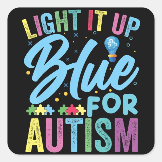 Light It Up Blue Autism Awareness T-Shirt92  Square Sticker (Front)