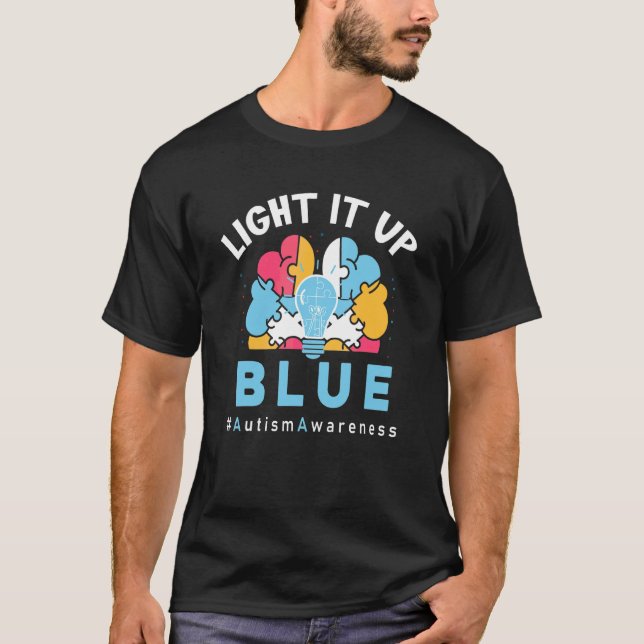 Light It Up Blue Autism T-Shirt (Front)