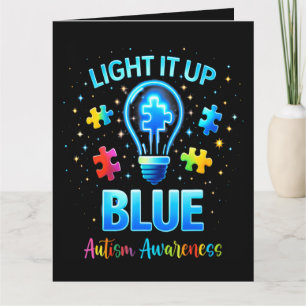Light It Up Blue Autistic Autism Awareness Card