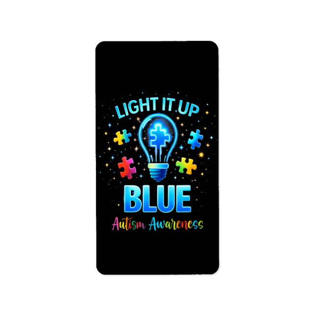 Light It Up Blue Autistic Autism Awareness Label (Front)