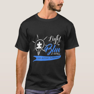 Light It Up Blue Autistic Funny Autistic Awareness T-Shirt