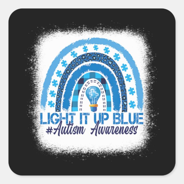Light It Up Blue Rainbow Bleached Autism Awareness Square Sticker (Front)